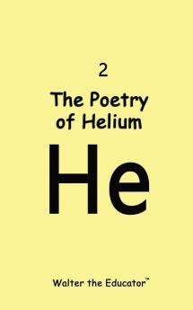 The Poetry of Helium