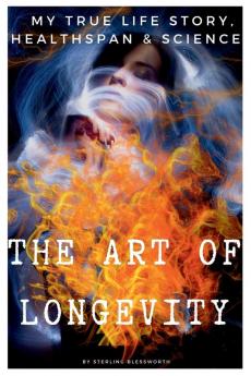THE ART of LONGEVITY