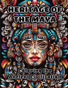 Heritage of the Maya