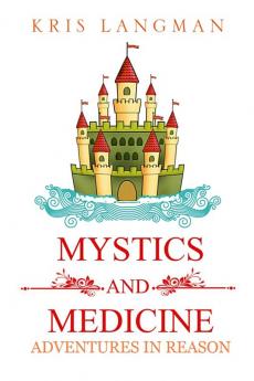 Mystics and Medicine