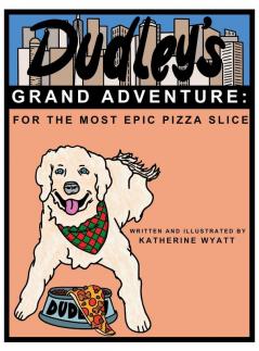 Dudley's Grand Adventure