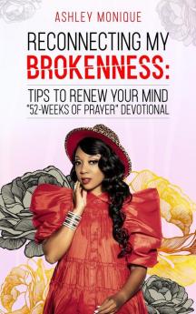 RECONNECTING MY BROKENNESS