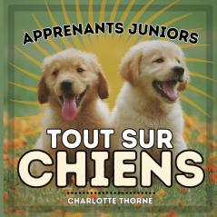 Apprenants Juniors Tout Sur Chiens