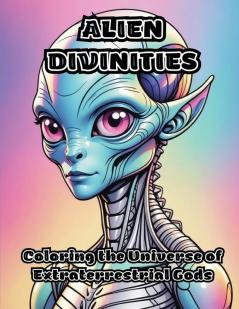 Alien Divinities