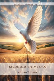 Recibe El Espíritu Santo (Spanish Edition)
