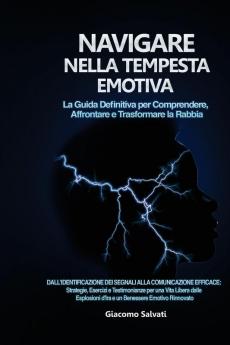 Navigare nella Tempesta Emotiva