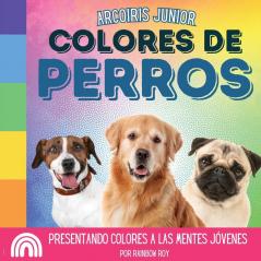 Arcoiris Junior Colores de Perros