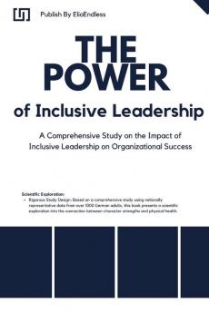 The Power of Inclusive Leadership
