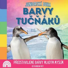 Juniorská Duha, Barvy Tučňáků: Představujeme Barvy Mladým Myslím (Juniorská Duha, Zvířata) (Czech Edition)
