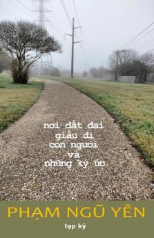 Nơi Đất Đai Giấu Đi Con Người Và Những Ký Ức (Vietnamese Edition)