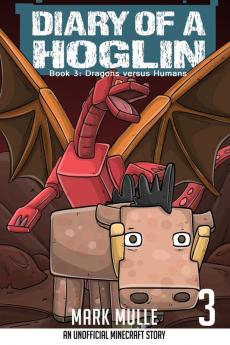 Diary of a Hoglin Book 3