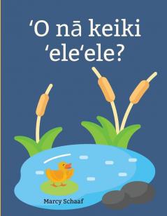 ʻO nā keiki ʻeleʻele? (Hawaiian) Ducklings? (Hawaiian Edition)