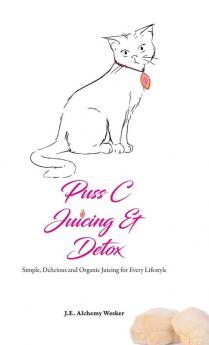 PUSS C JUICING & DETOX