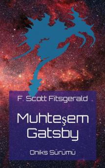 Muhteşem Gatsby: Oniks Sürümü (Turkish Edition)