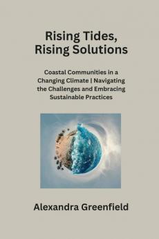 Rising Tides Rising Solutions