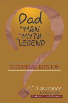 DAD THE MAN THE MYTH THE LEGEND