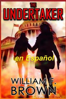 The Undertaker, En Español: El Sepulturero Misterio De Pete Y Sandy (Amongst My Enemies, En Español) (Spanish Edition)