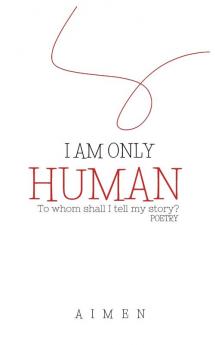 I'm Only Human