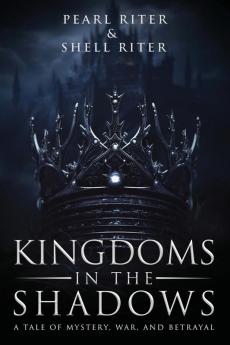Kingdoms in the Shadows