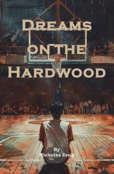 Dreams on the Hardwood