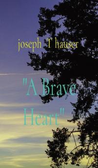 A Brave Heart