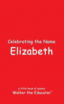 Celebrating the Name Elizabeth