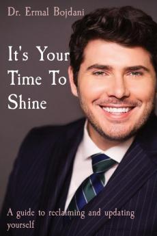 It's Your Time To Shine