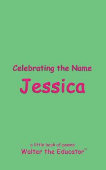 Celebrating the Name Jessica