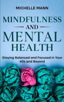 Mindfulness and Mental Health