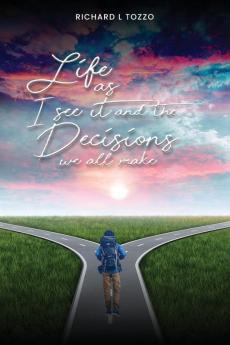 Life as I See It