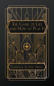 The Game of Life and How to Play It