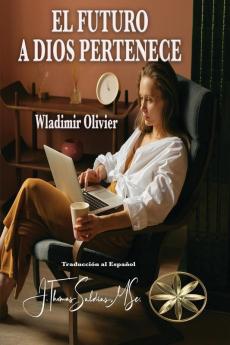 El Futuro a Dios Pertenece
