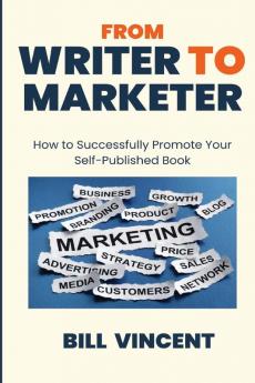 From Writer to Marketer (Large Print Edition)