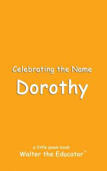 Celebrating the Name Dorothy