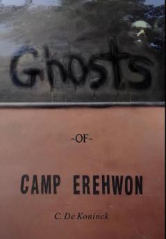 Ghosts of Camp Erehwon