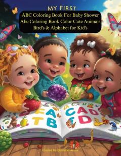 My First ABC Coloring Book  My First Learn to Write and Color Workbook for Kid's Prefect For Preschool Learning 2-4