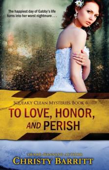 To Love Honor and Perish