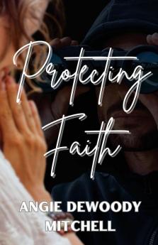 Protecting Faith
