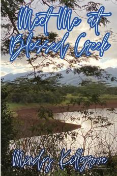 Meet Me at Blessed Creek