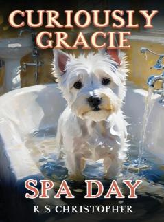 Curiously Gracie - Spa Day