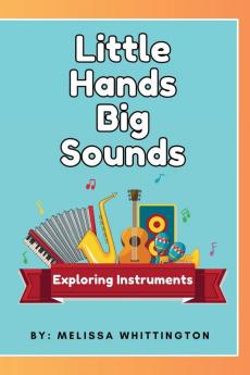 Little Hands Big Sounds