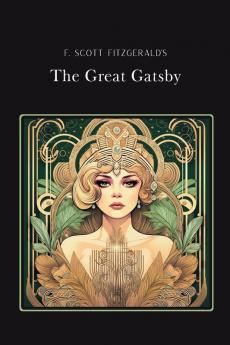 The Great Gatsby Gold Edition (adapted for struggling readers)