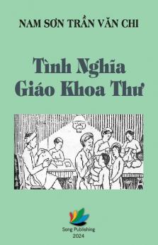 Tình Nghĩa Giáo Khoa Thư (Vietnamese Edition)