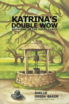 Katrina's Double Wow Book One of the Holt Legacy