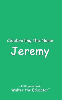 Celebrating the Name Jeremy