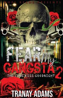 FEAR MY GANGSTA 2