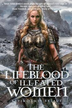 THE LIFEBLOOD OF ILL-FATED WOMEN