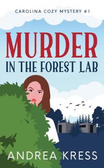 MURDER IN THE FOREST LAB