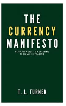 The Currency Manifesto