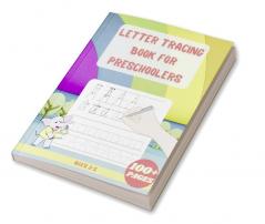 Letter Tracing Book For Preschoolers : Alphabet Writing Practice | Children's Dot to Dot Activity Books